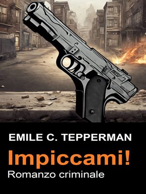 cover image of Impiccami! Romanzo criminale